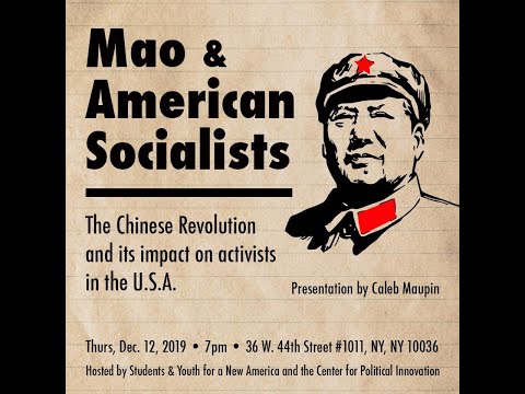 Mao Zedong &#038; American Socialists