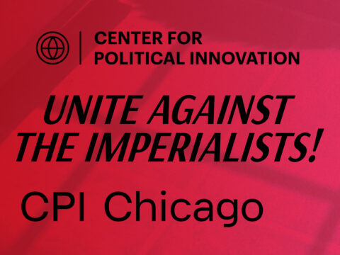 Unite Against the Imperialists! CPI Chicago